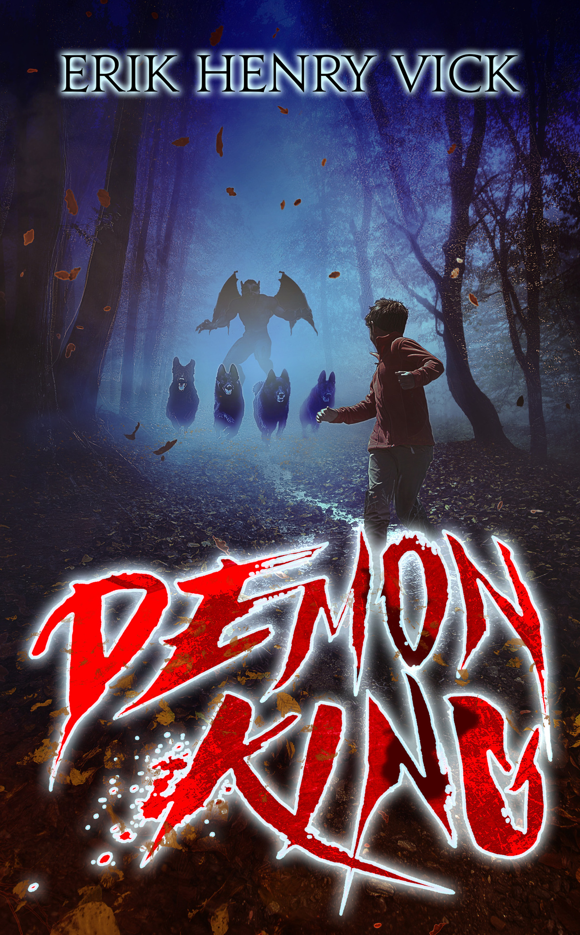 Demon King A Supernatural Thriller Evil Walks Among Us Book 1 Vick