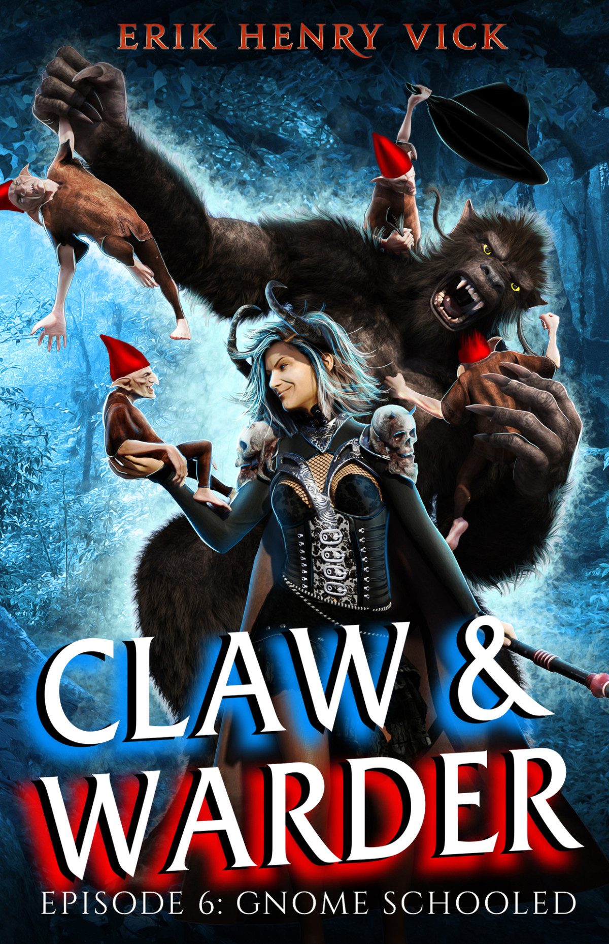 Gnome Schooled Claw Warder Episode 6 Vick Erik Henry