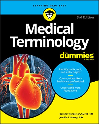Medical Terminology For Dummies 3rd Edition Henderson Beverley