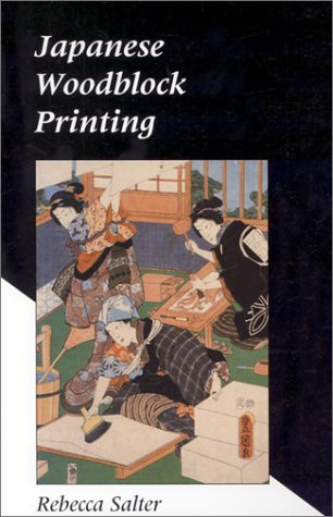 Japanese Woodblock Printing Salter Rebecca