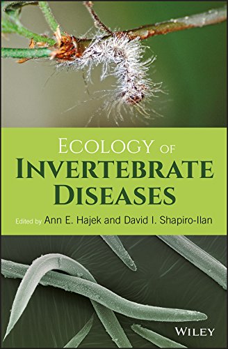 Ecology Of Invertebrate Diseases 1st Edition Ann E Hajek David I Shapiroilan
