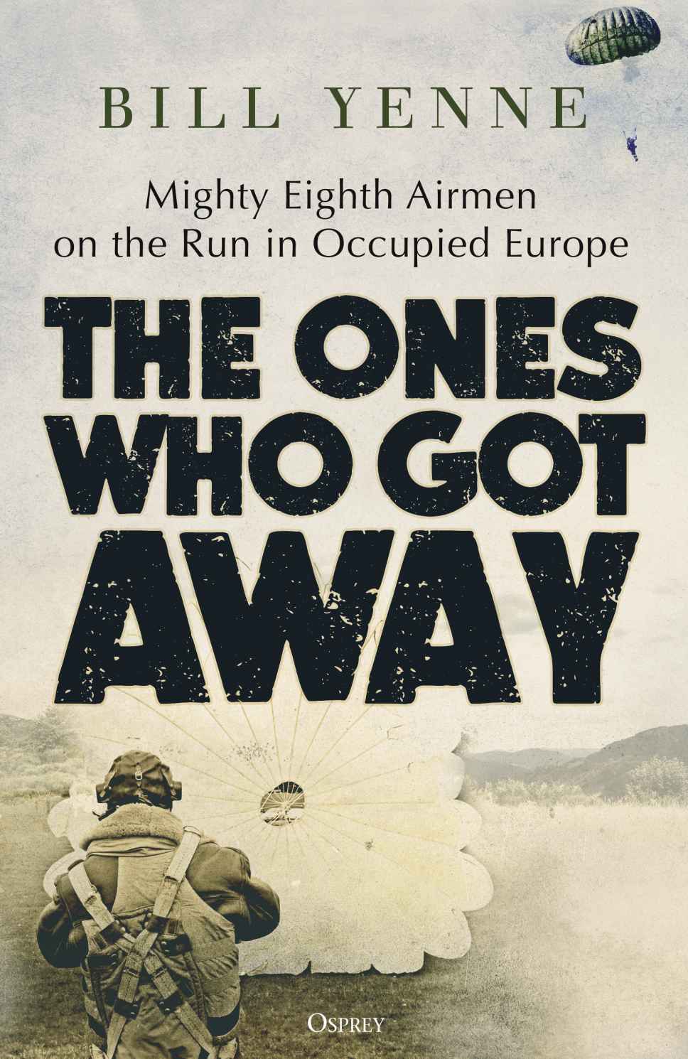 The Ones Who Got Away Yenne Bill