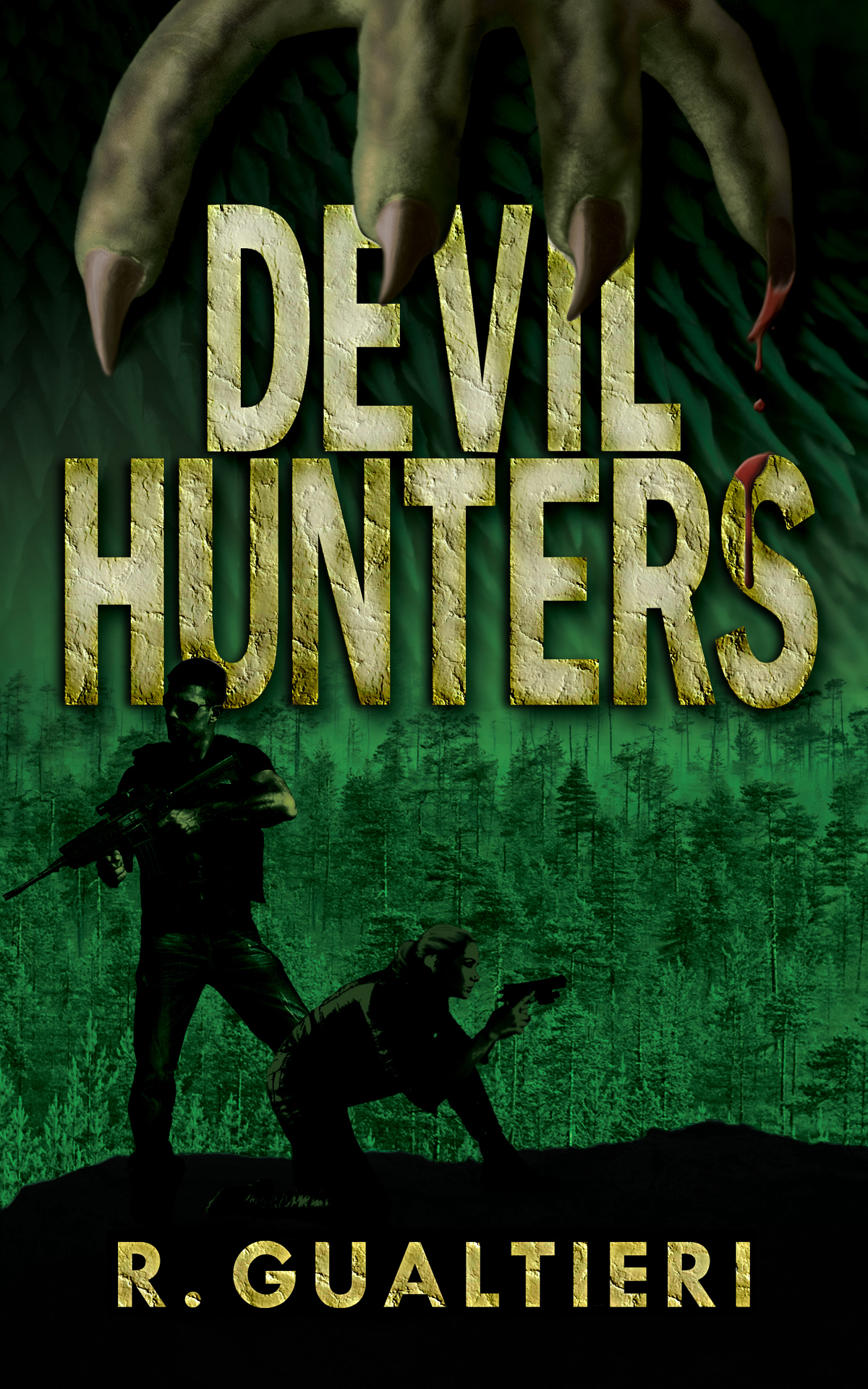 Devil Hunters A Horror Thriller Tales Of The Cryptohunter Book 2 Rick Gualtieri R Gualtieri