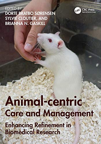 Animalcentric Care And Management 1st Edition Dorte Bratbo Srensen