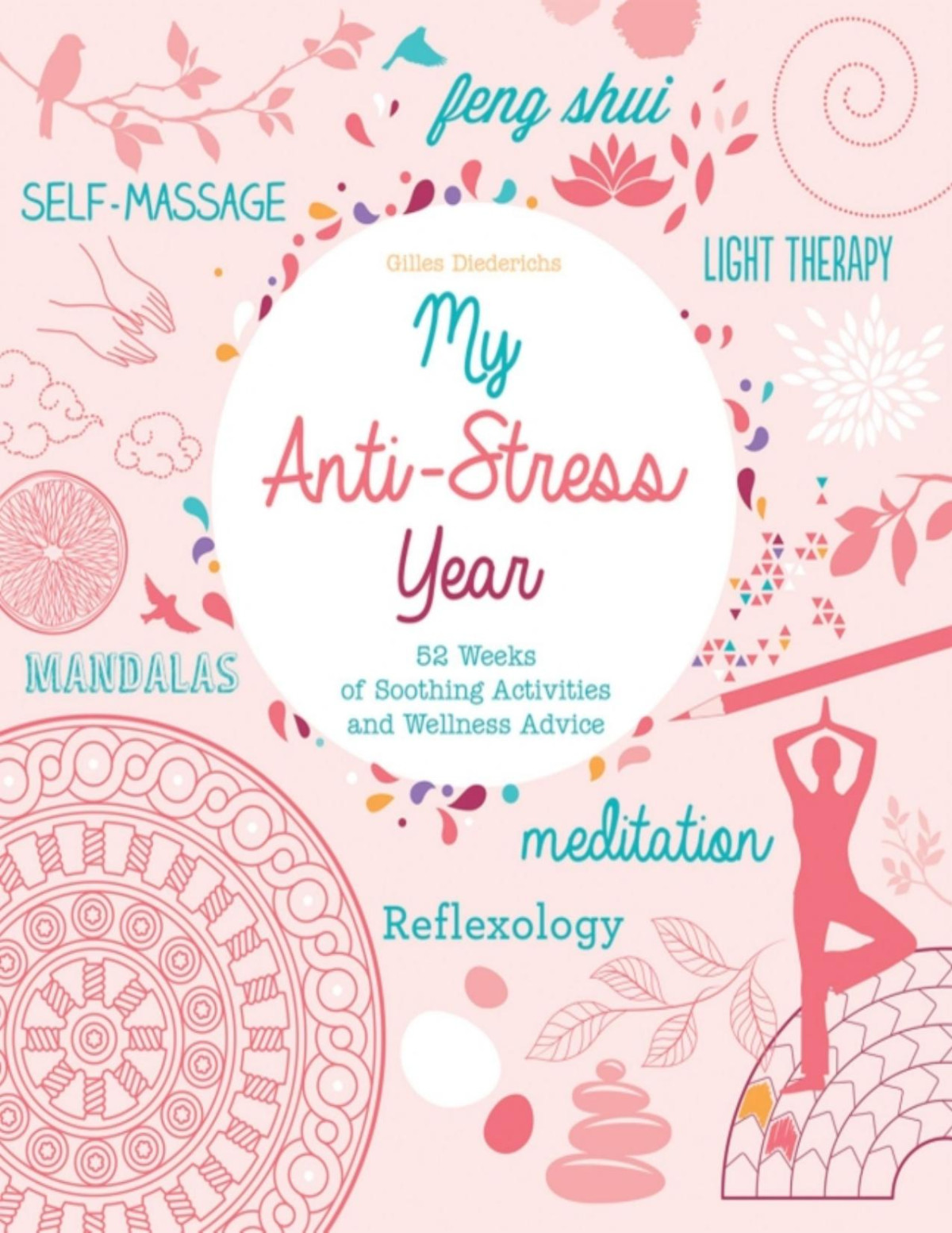 My Antistress Year Gilles Diederichs