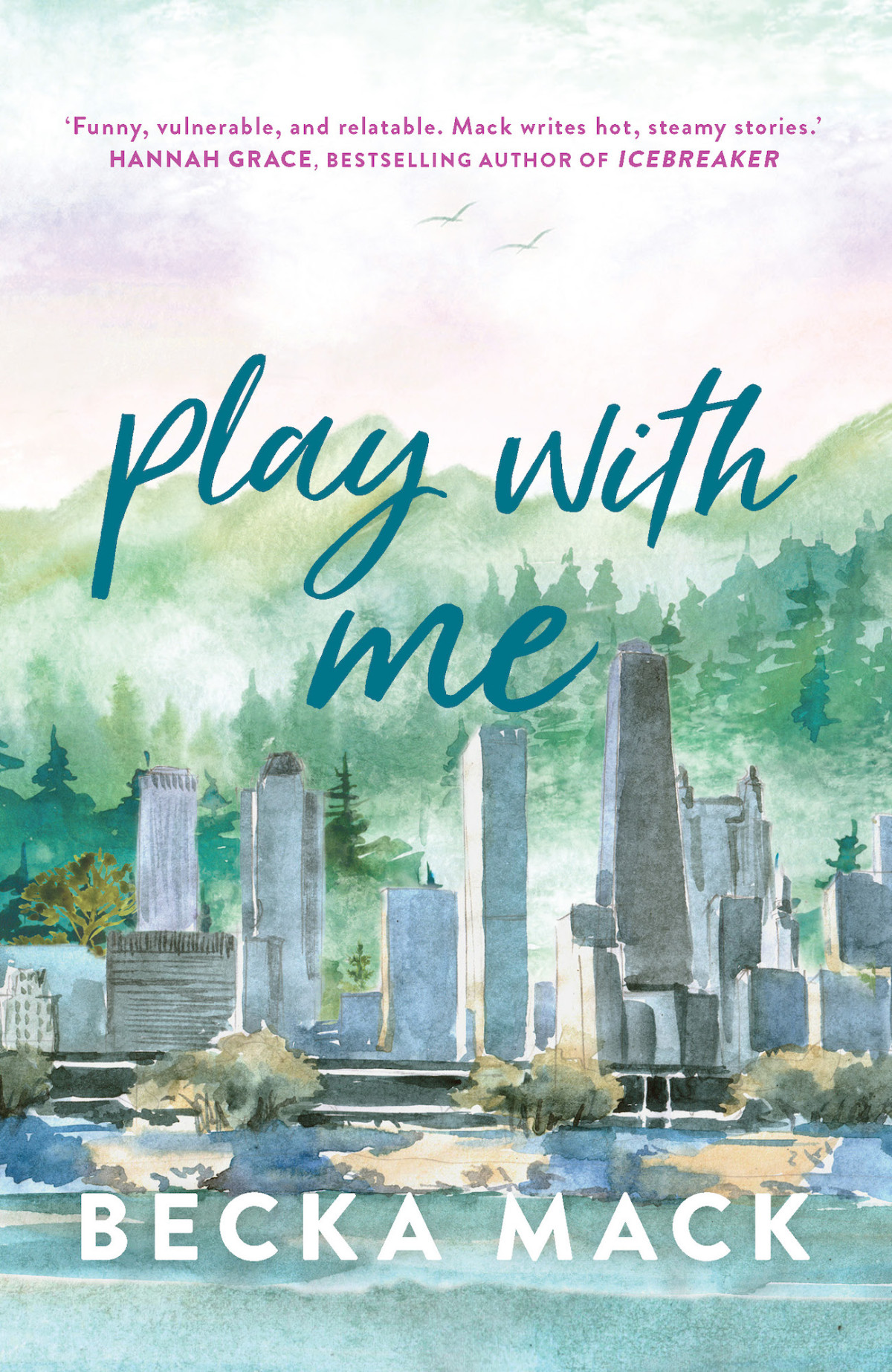 Play With Me Playing For Keeps Book 2 Becka Mack