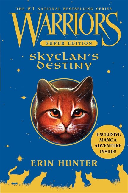 Warriors Super Edition Skyclans Destiny Super Ed Hunter Erin