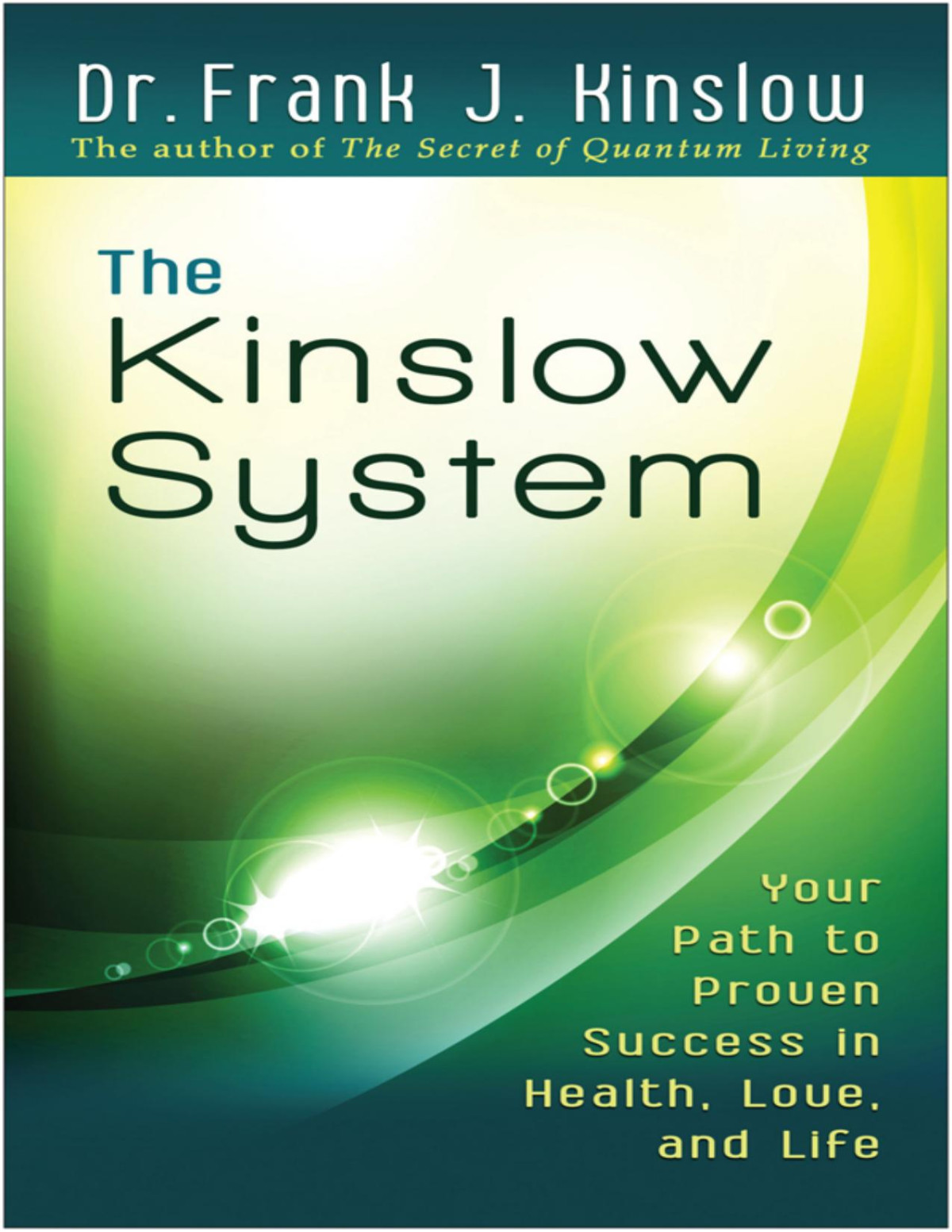 The Kinslow System Kinslow Frank J