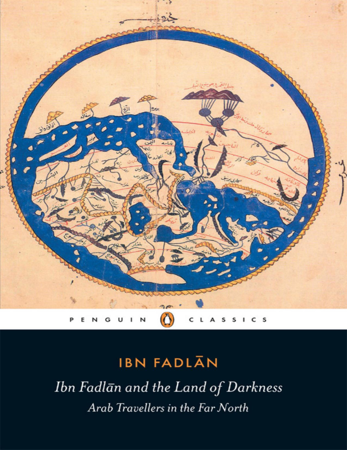 Ibn Fadlan And The Land Of Darkness Ibn Fadlan