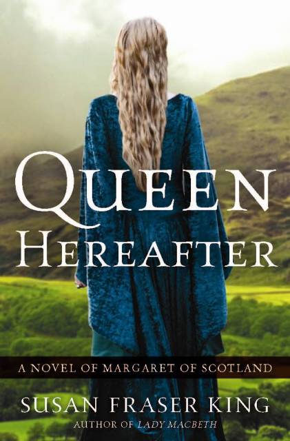 Queen Hereafter Susan Fraser King