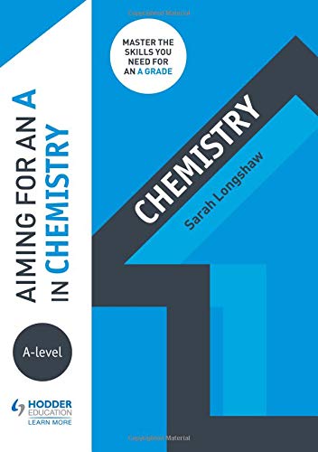 Aiming For An A In Alevel Chemistry Sarah Longshaw