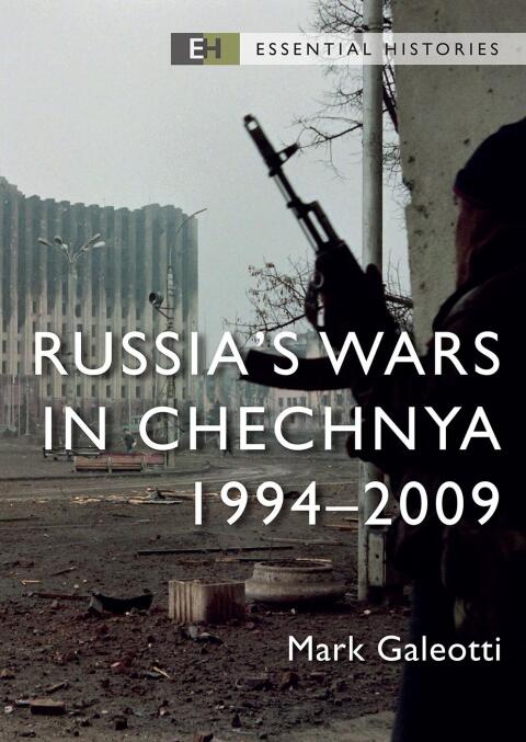 Russias Wars In Chechnya 19942009 1st Edition Mark Galeotti