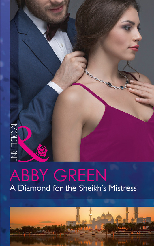 A Diamond For The Sheikhs Mistress Abby Green