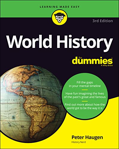 World History For Dummies 2nd Edition Haugen Peter
