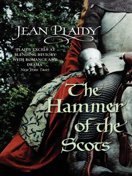 The Hammer Of The Scots Jean Plaidy