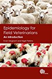 Epidemiology For Field Veterinarians An Introduction First Sergeant Evan