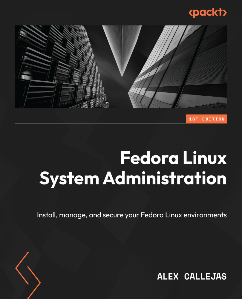 Fedora Linux System Administration Alex Callejas