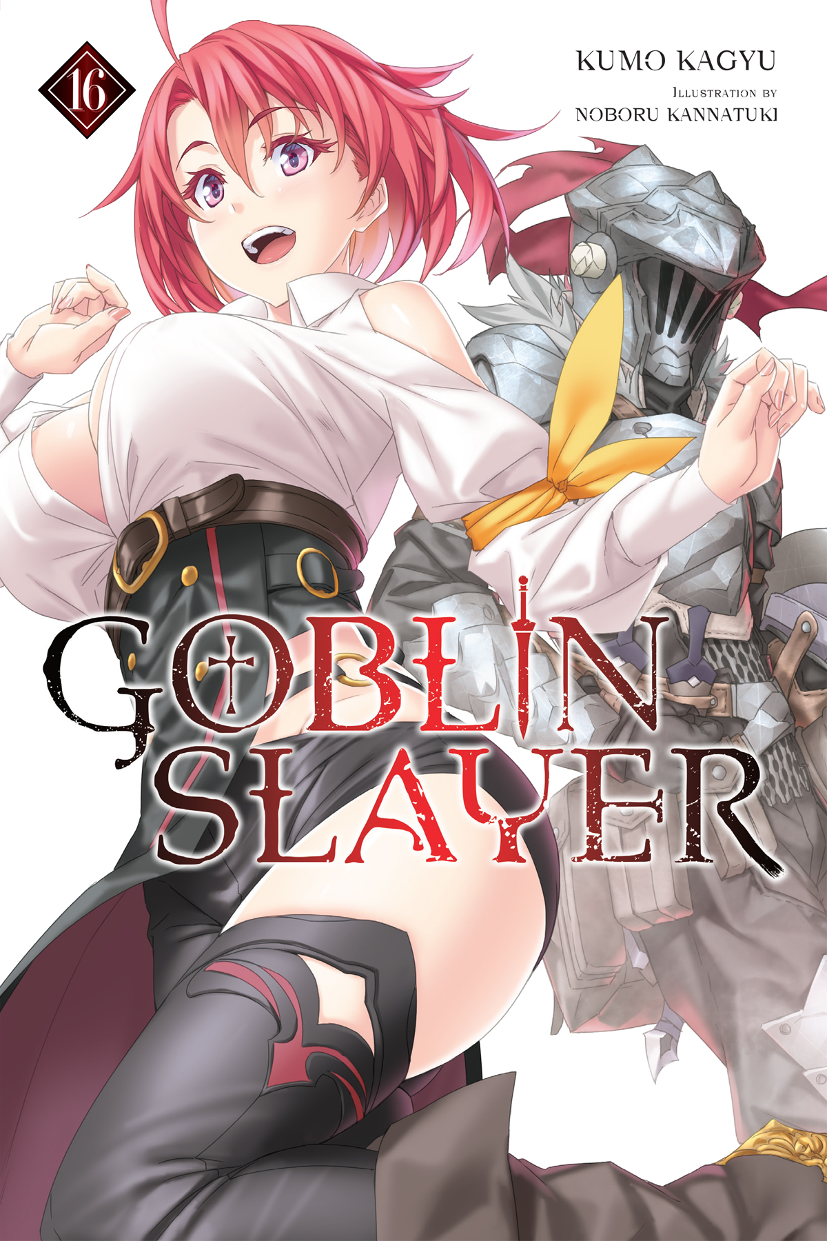 Goblin Slayer Vol 16 Kumo Kagyu And Noboru Kannatuki