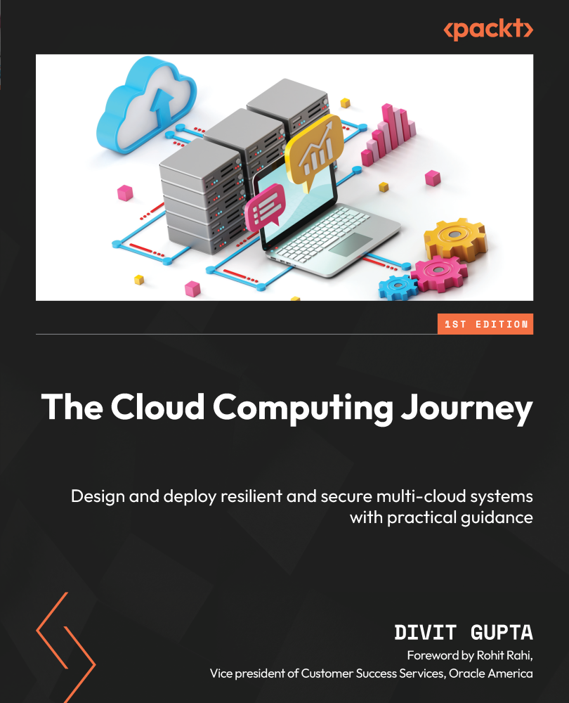 The Cloud Computing Journey 1st Edition Divit Gupta