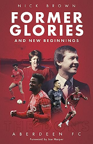 Former Glories And New Beginnings Aberdeen Fc 202223 Brown