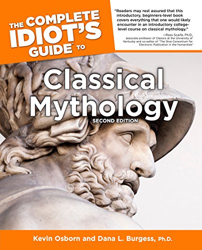 The Complete Idiots Guide To Classical Mythology 2nd Kevin Osborn