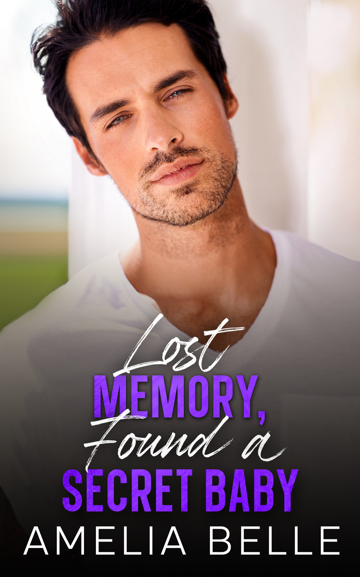 Lost Memory Found A Secret Baby A Small Town Second Chance Romance Amelia Belle