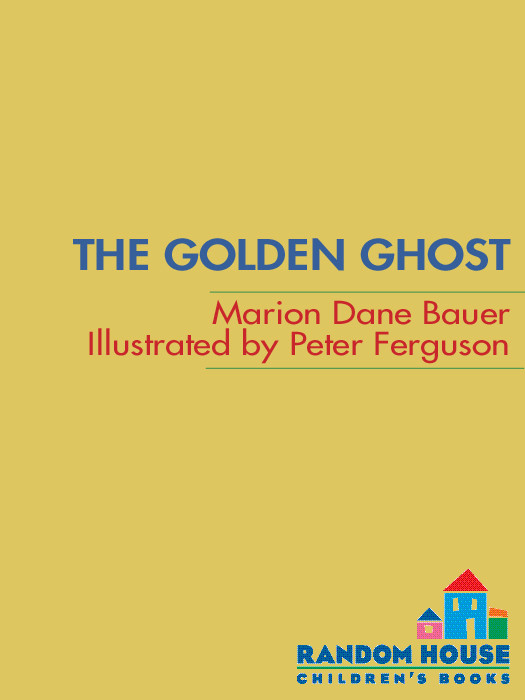 The Golden Ghost 1st Edition Marion Dane Bauer