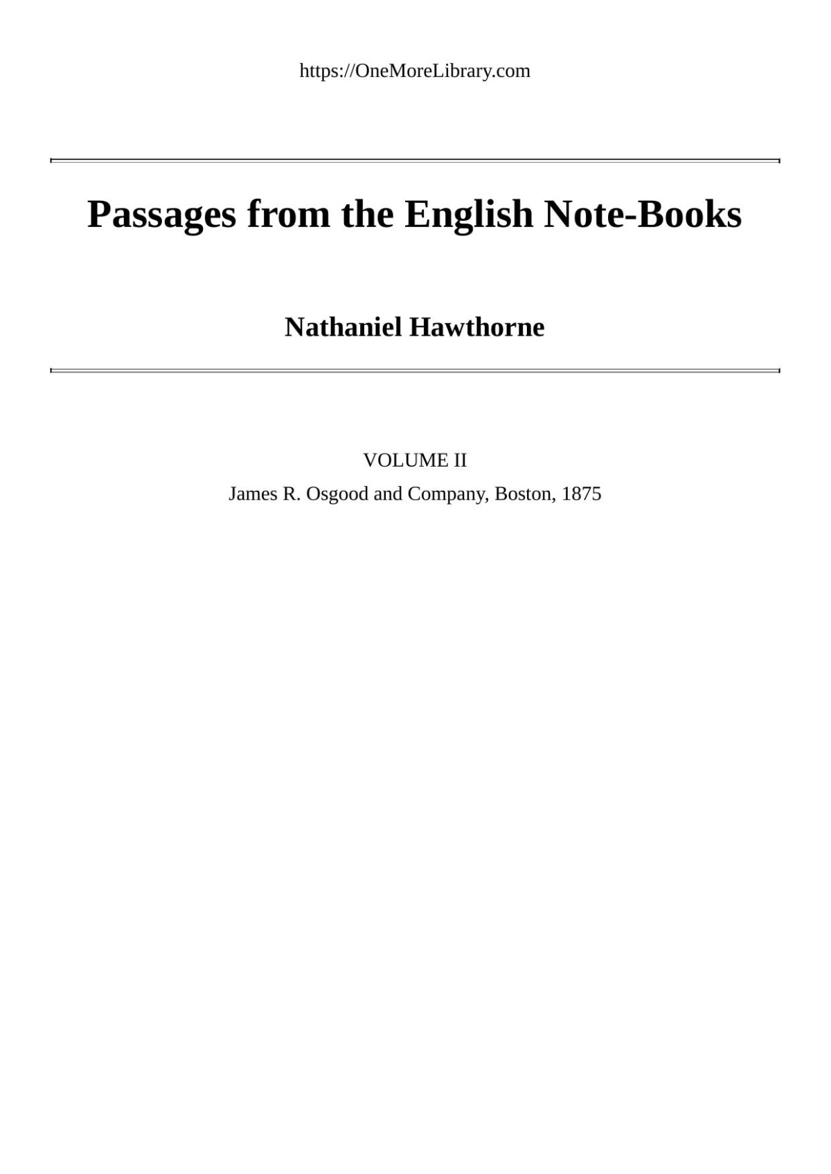 Passages From The English Notebooks Volume 2 Nathaniel Hawthorne