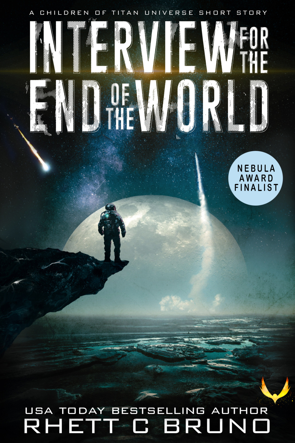Interview For The End Of The World A Children Of Titan Universe Short Story Bruno