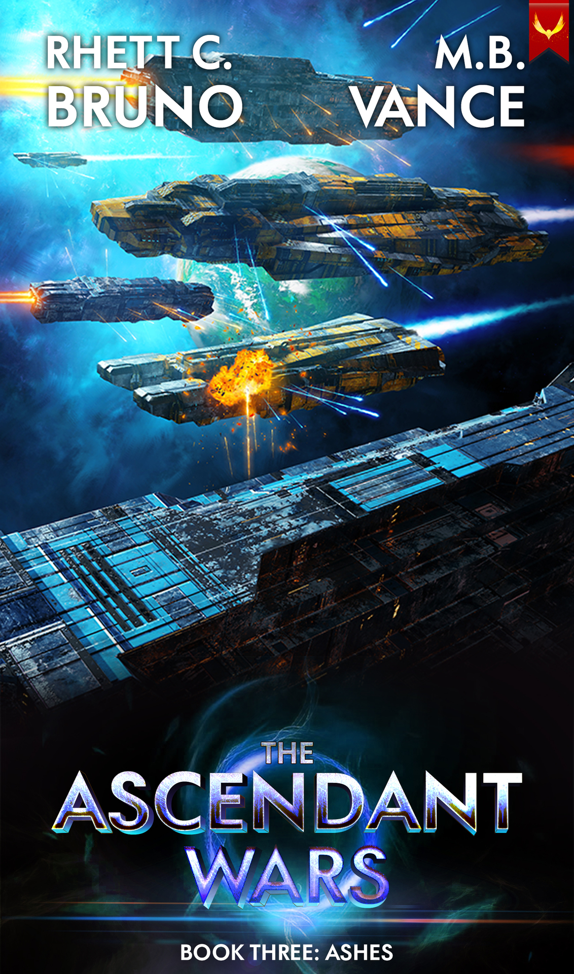 The Ascendant Wars 3 Ashes A Military Scifi Series Bruno Rhett C Vance