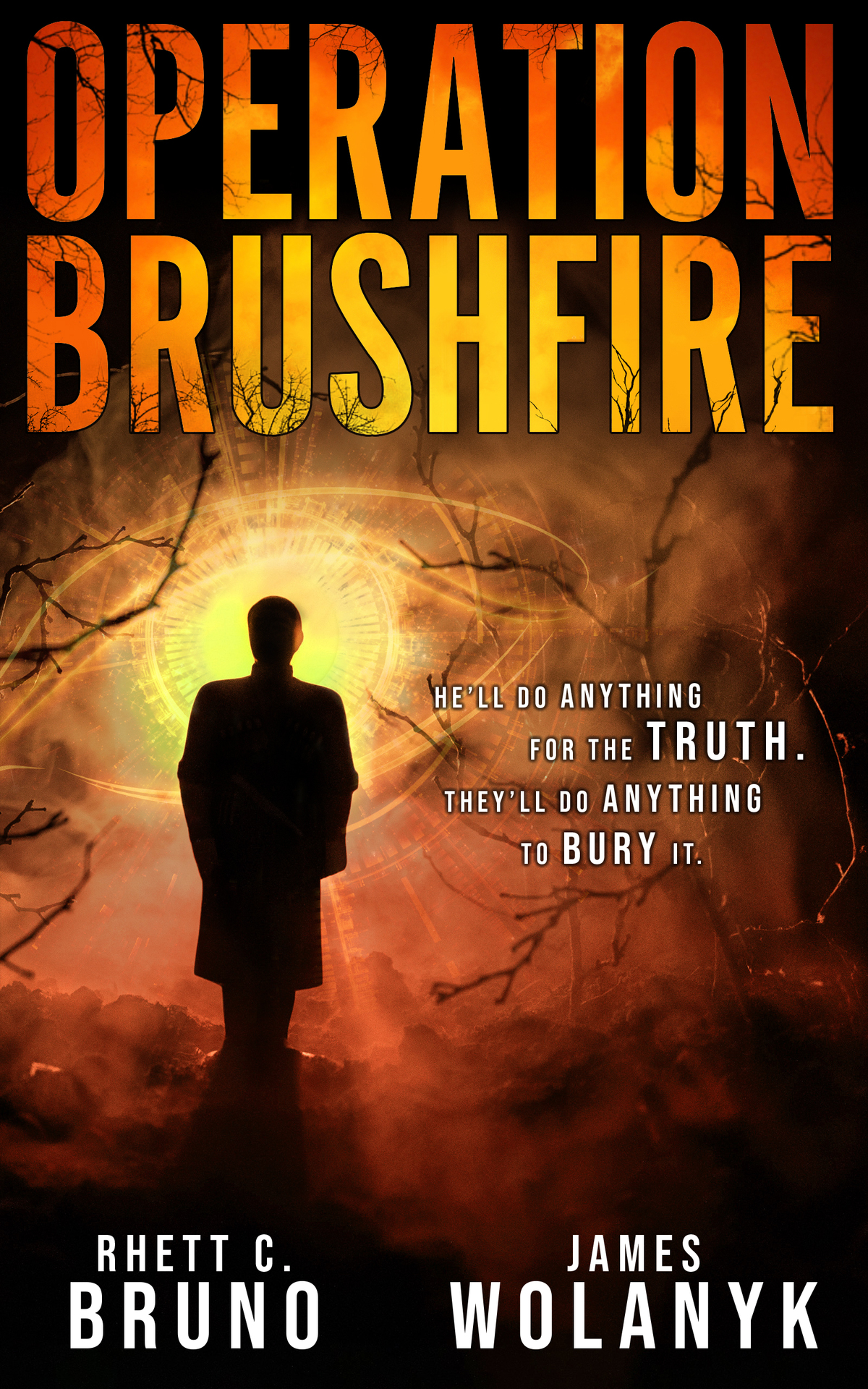 Operation Brushfire James Wolanyk Rhett C Bruno