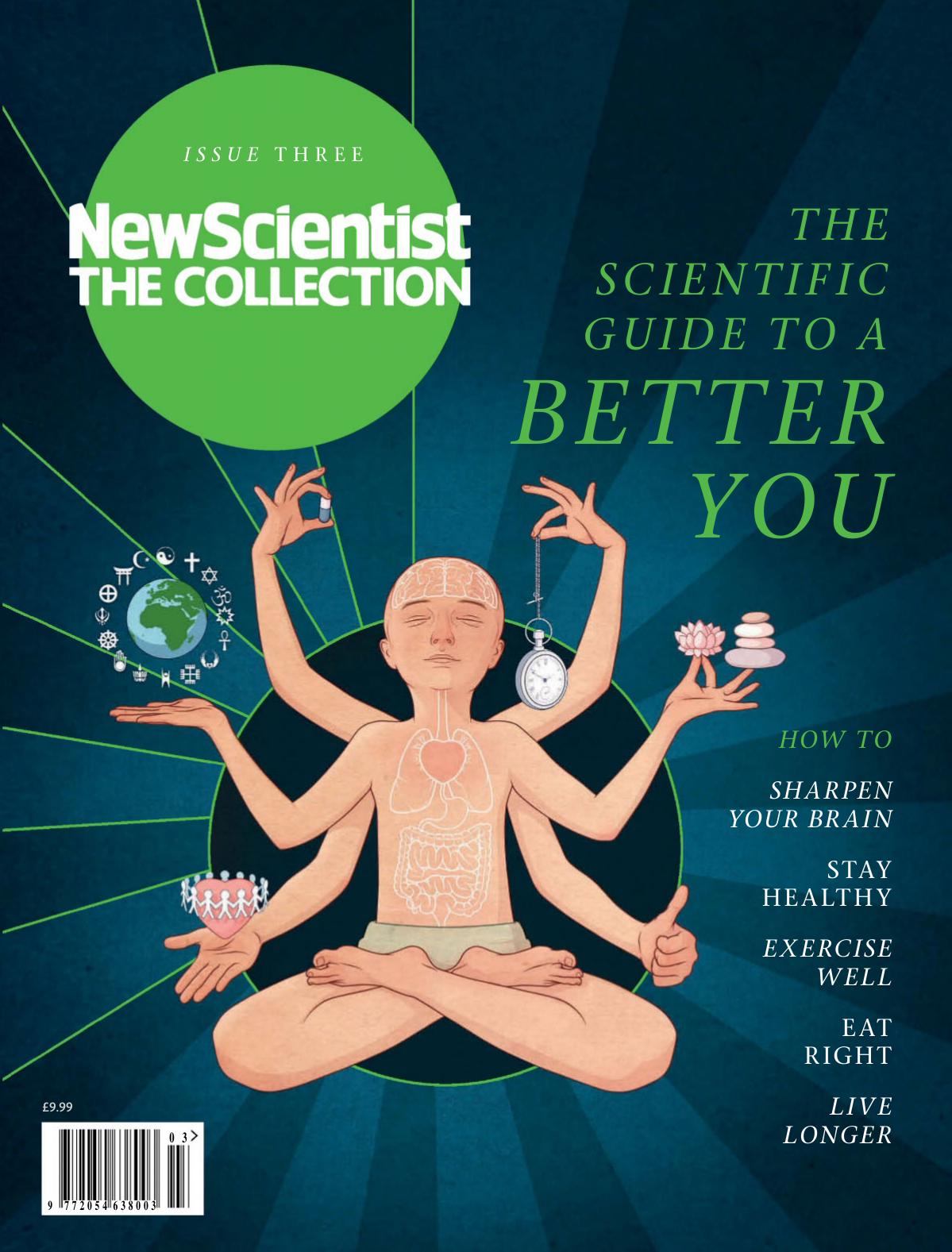 The Scientific Guide To A Better You New Scientist