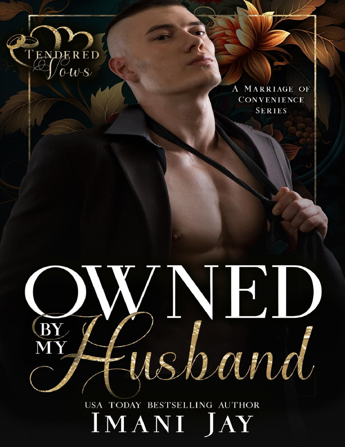 Owned By My Husband A Short Steamy Instalove Instalust Bwwm Enemies To Lovers Marriage Romance Tendered Vows Imani Jay