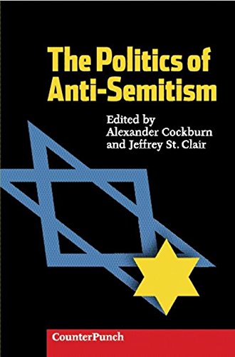 The Politics Of Antisemitism 1st Paperback Edition Alexander Cockburn