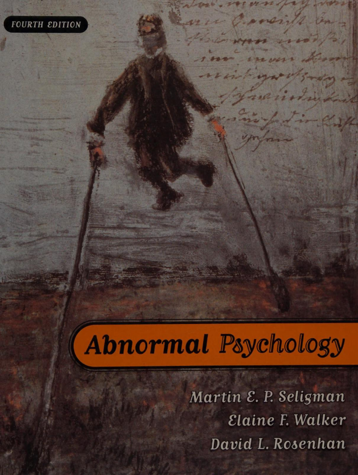 Abnormal Psychology 4th Seligman Martin E Pwalker Elaine Frosenhan