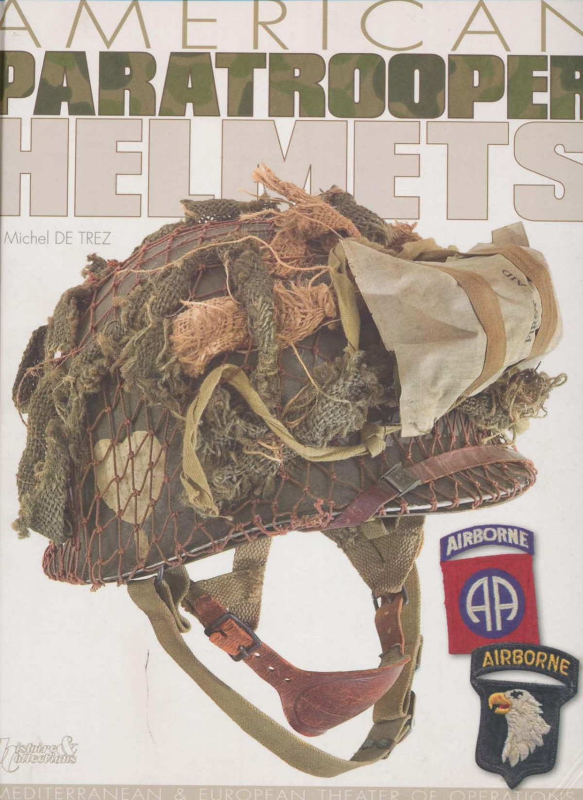 Amerparatrooperhelmets Micheldetrezgilbourdeauxeditor