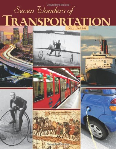 Seven Wonders Of Transportation Fridell Ron