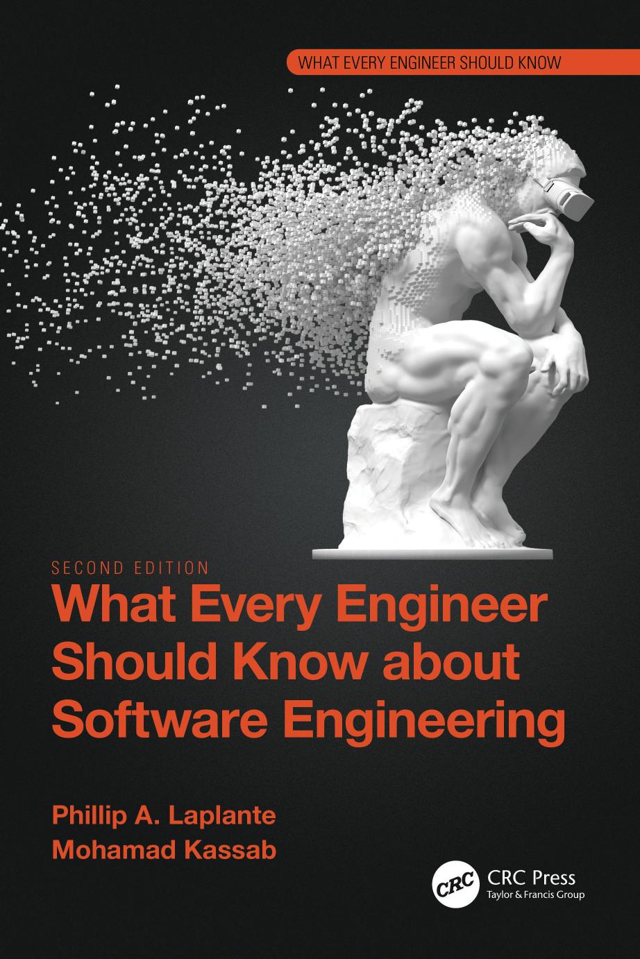 What Every Engineer Should Know About Software Engineering 2nd Ed Phillip A Laplante Mohamad Kassab