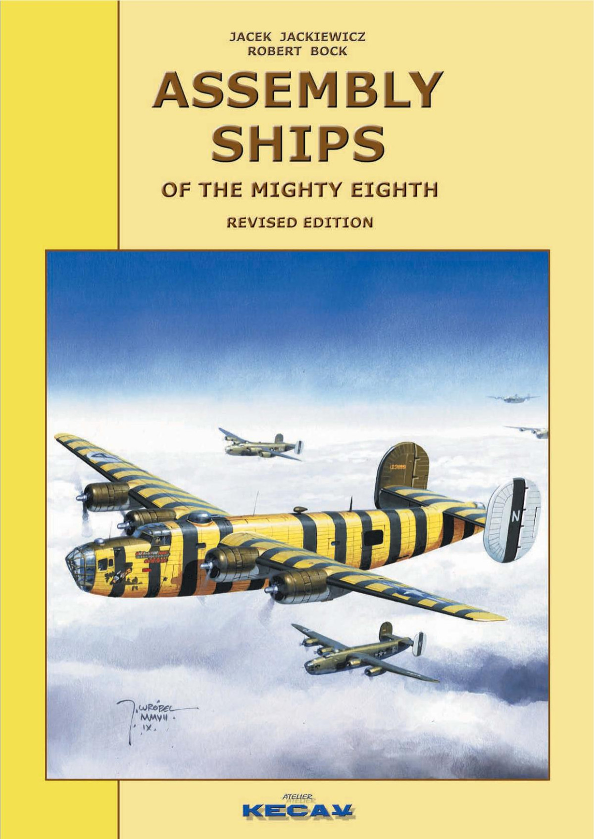 Assembly Ships Of The Mighty Eighth 1st Jacek Jackiewicz Robert Bock