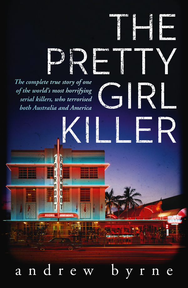 The Pretty Girl Killer Andrew Byrne