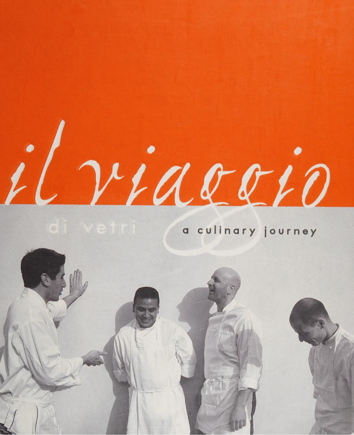 Il Viaggio Di Vetri A Culinary Journey Marc Vetri David Joachim