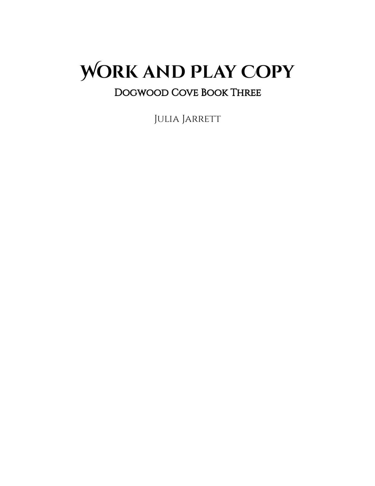 Work And Play Julia Jarrett