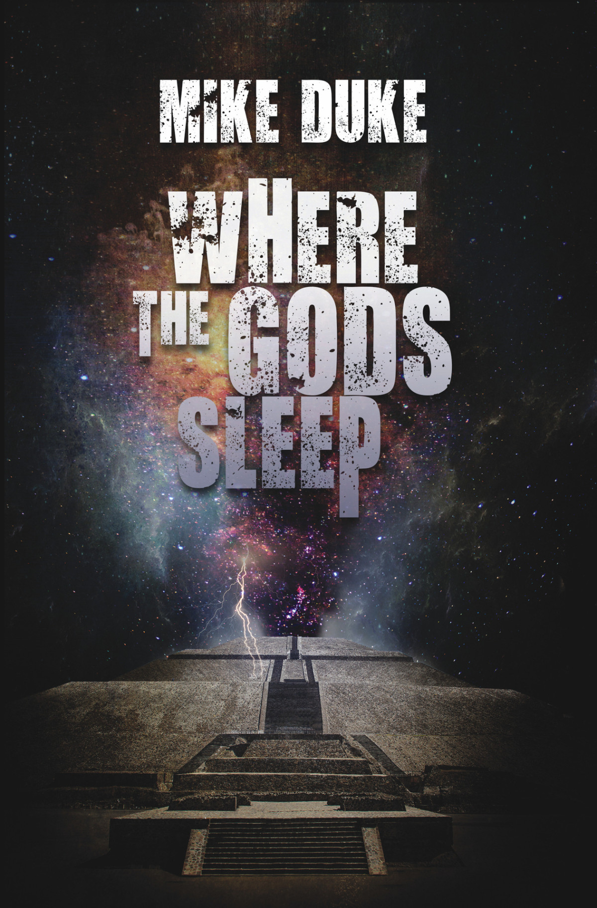 Where The Gods Sleep Mike Duke