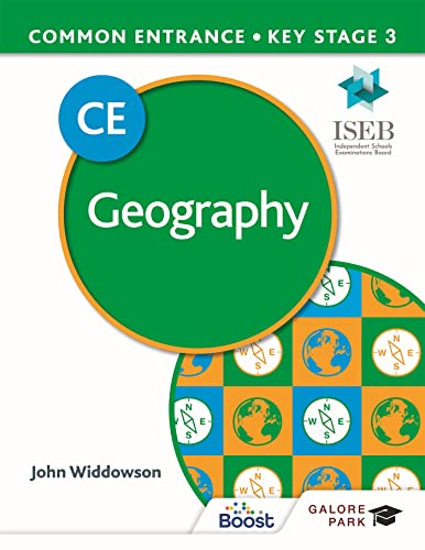 Common Entrance 13 Geography For Iseb Ce And Ks3 Widdowson John