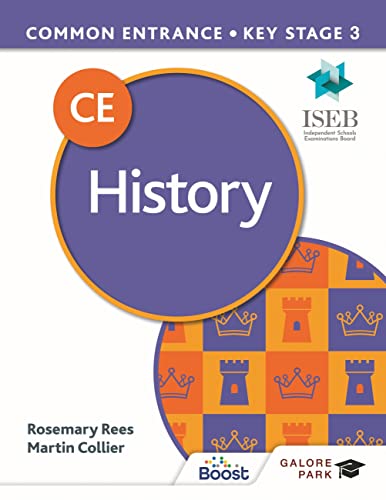 Common Entrance 13 History For Iseb Ce And Ks3 Collier Martin
