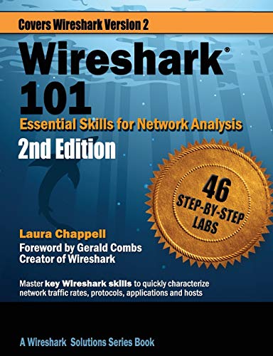 Wireshark 101 Essential Skills For Network Analysis Second Edition 2nd Ed Laura Chappell