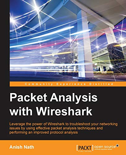 Packet Analysis With Wireshark 1st Edition Anish Nath