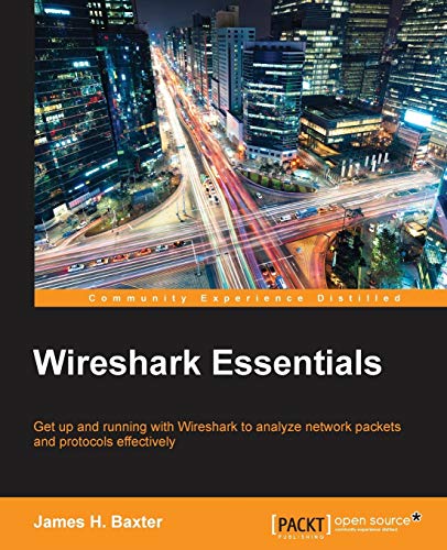 Wireshark Essentials 1st Edition James H Baxter