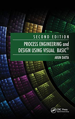 Process Engineering And Design Using Visual Basic 2nd Edition Datta