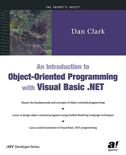 An Introduction To Objectoriented Programming With Visual Basic Net 1st Edition Dan Clark